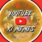 Youtube Ki Memes