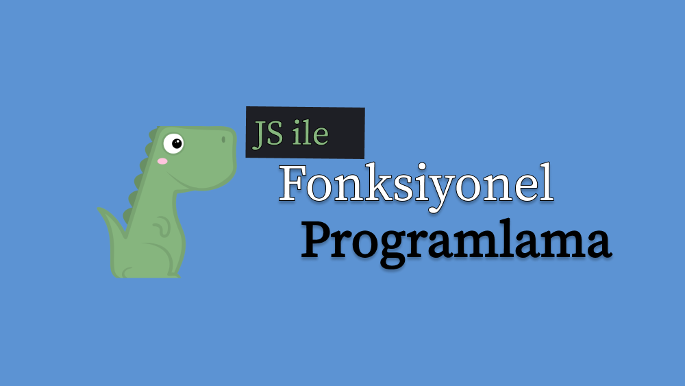 JS ile Fonksiyonel Programlama