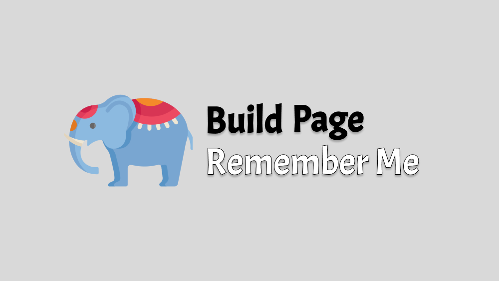 Building a Remember Me Page: A Step-by-Step Guide