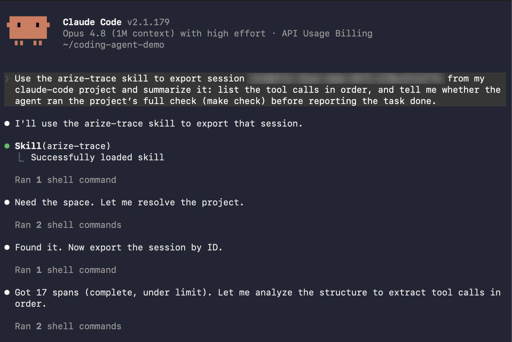 Claude Code analyst session running the arize-trace skill against the captured session: it loads the skill, resolves the project, exports the session, and reports 17 spans before extracting the tool calls in order