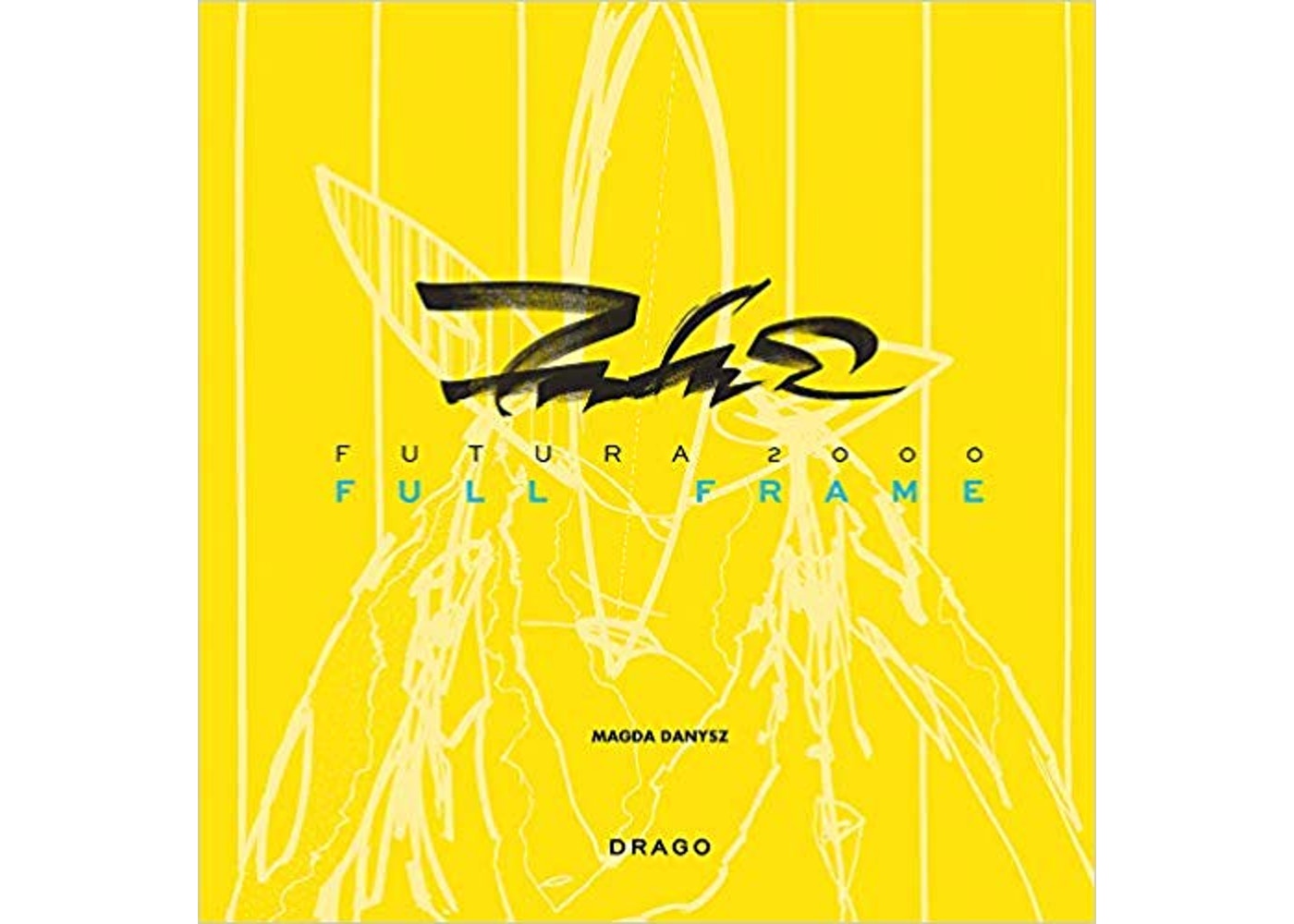 Futura 2000 Full Frame Book (Hardcover)