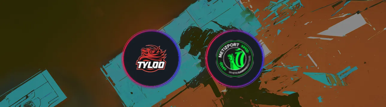 TYLOO VS Metizport