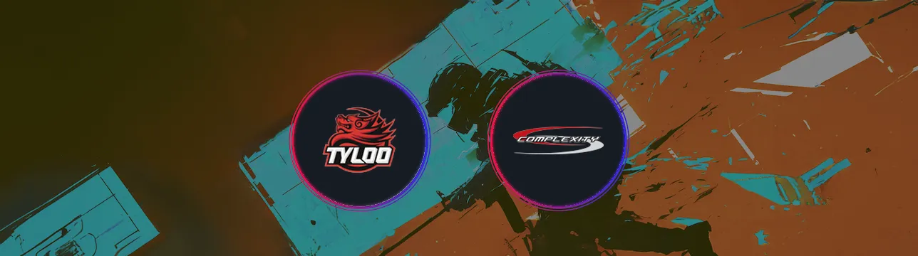 TYLOO VS Complexity Gaming