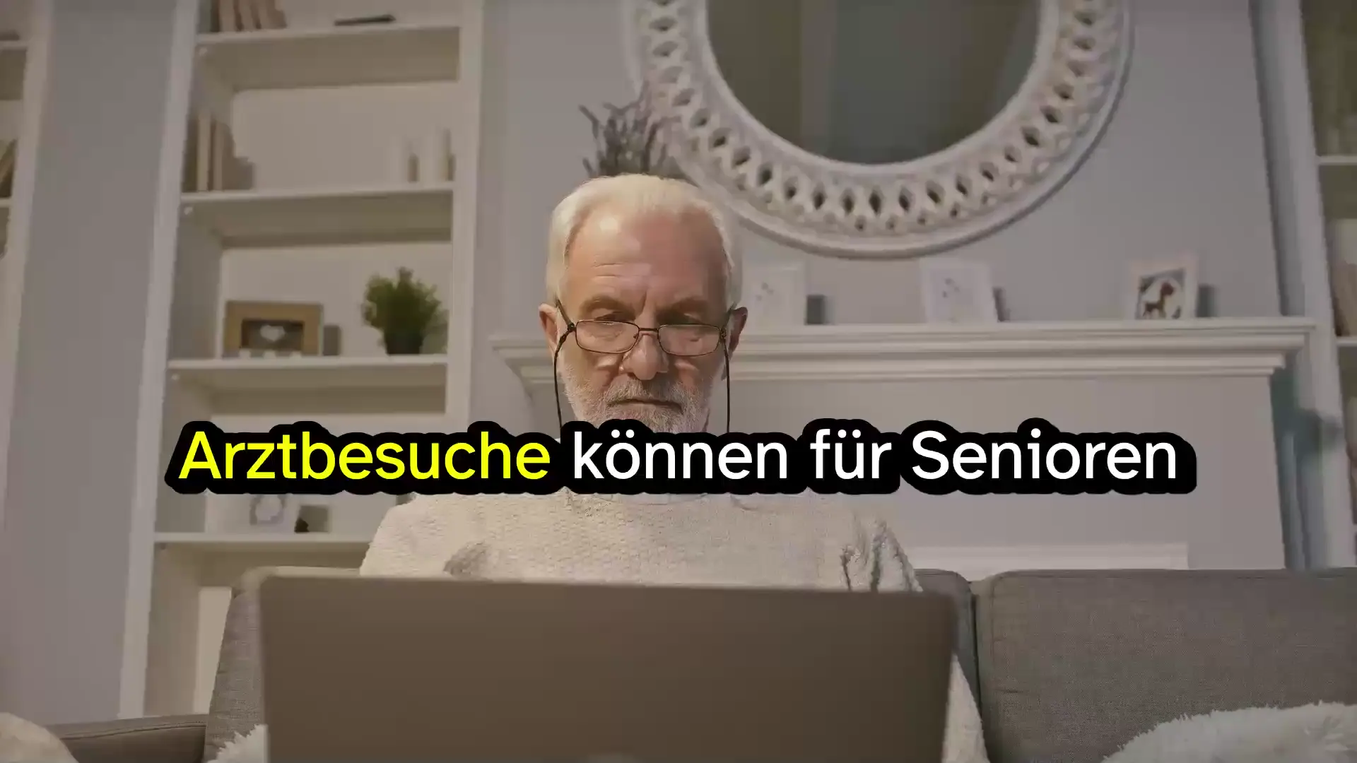 Der Arztbesuch der Zukunft: Warum die Videosprechstunde für Senioren ein Gewinn ist