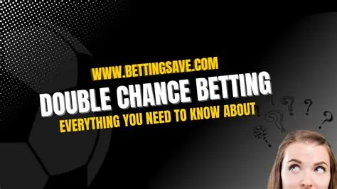 image of Double Chance Betting: Everything You Need to Know 
