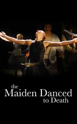 The Maiden Danced to Death