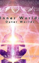 Inner Worlds, Outer Worlds 3 - The Serpant and the Lotus