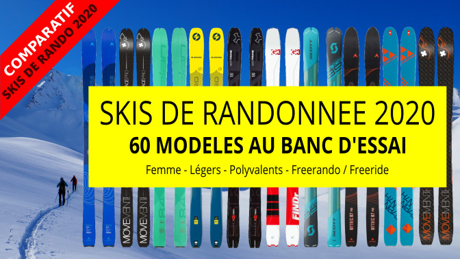 Comparatif skis de randonnée 2020