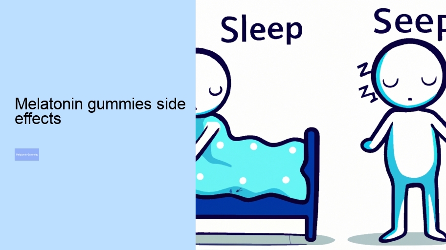 melatonin gummies side effects