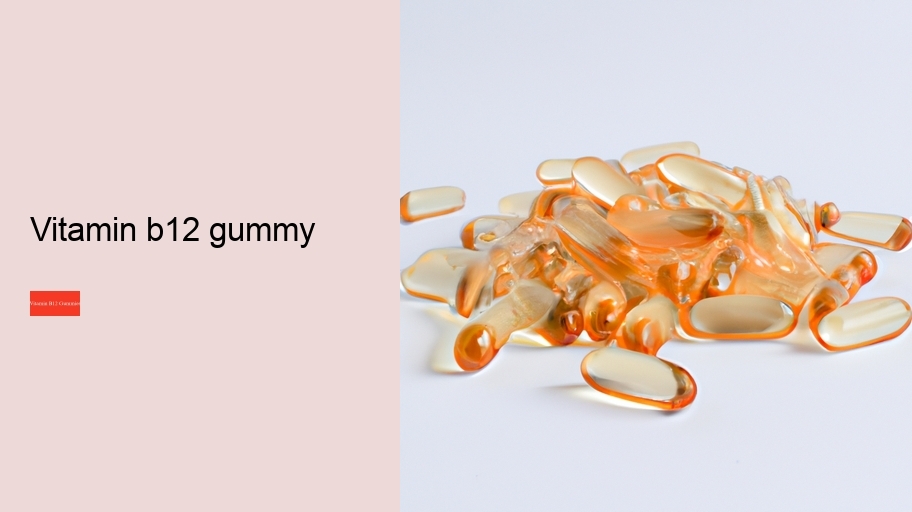 vitamin b12 gummy