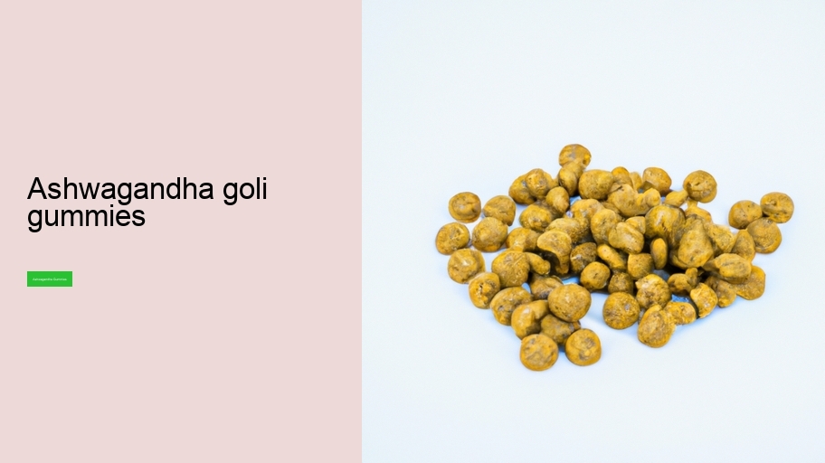 ashwagandha goli gummies