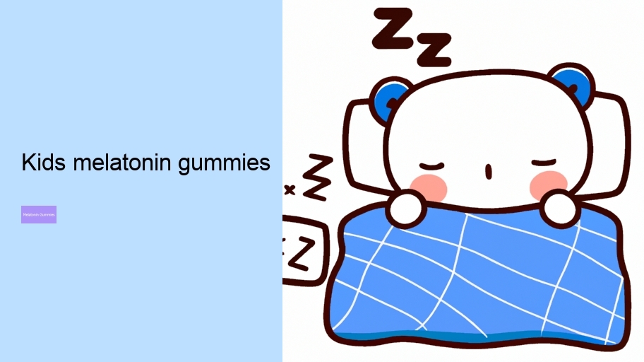 kids melatonin gummies