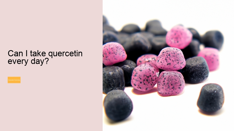 Can I take quercetin every day?