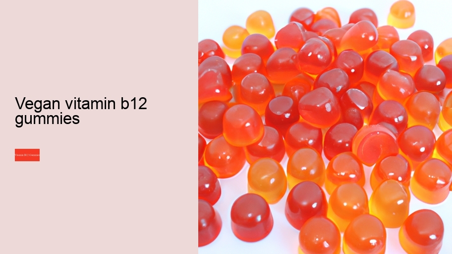 vegan vitamin b12 gummies