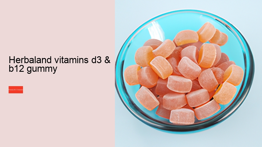 herbaland vitamins d3 & b12 gummy