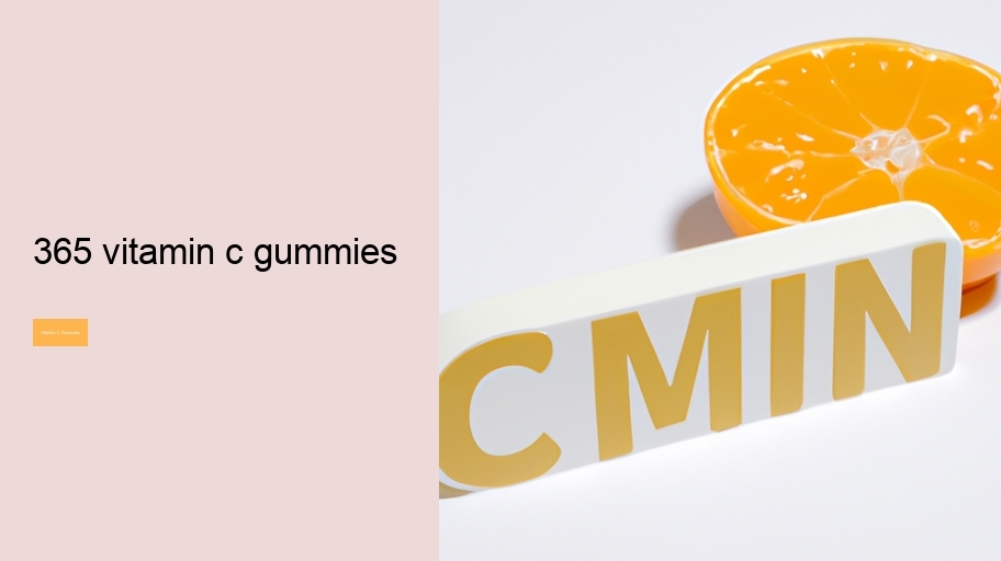 365 vitamin c gummies