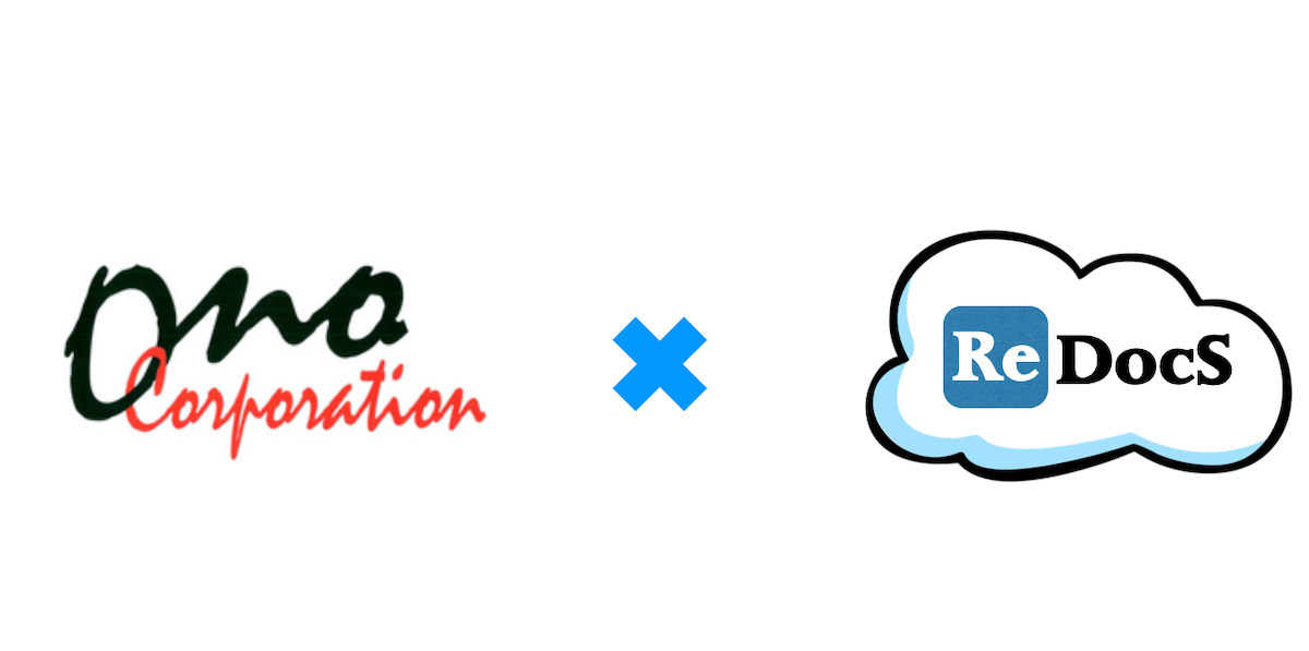 株式会社小野コーポレーション ✕ ReDocS