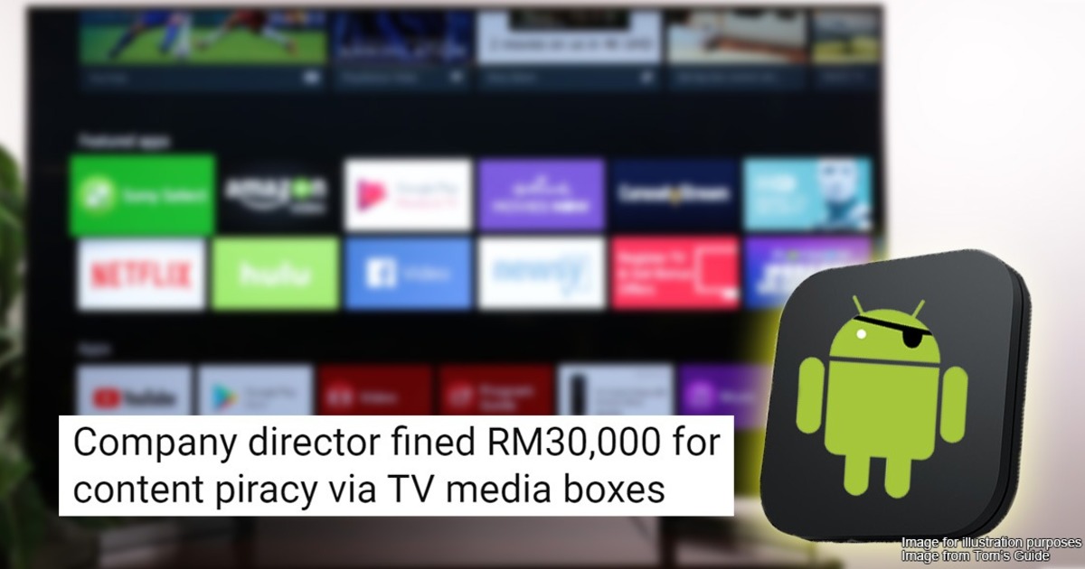 Are android boxes illegal in Malaysia? Here's what