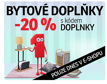 - 20 % Bytové doplňky