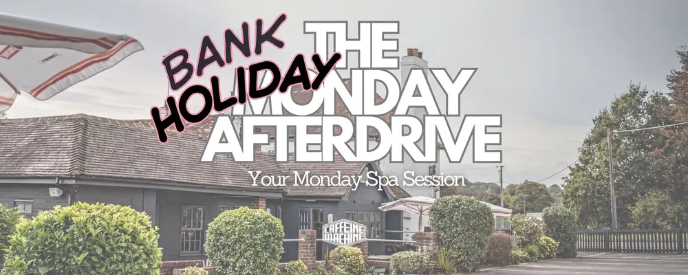 The 'Bank Holiday' Monday Afterdrive - The Hut