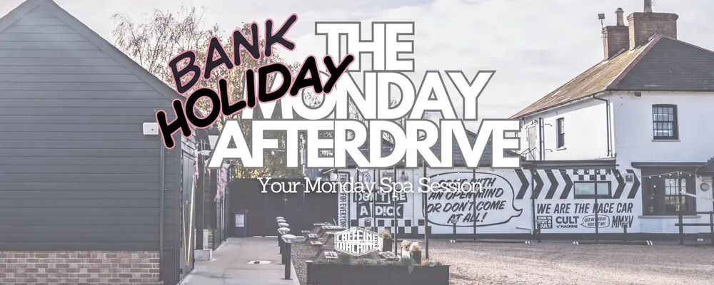 The 'Bank Holiday' Monday Afterdrive - The Bowl