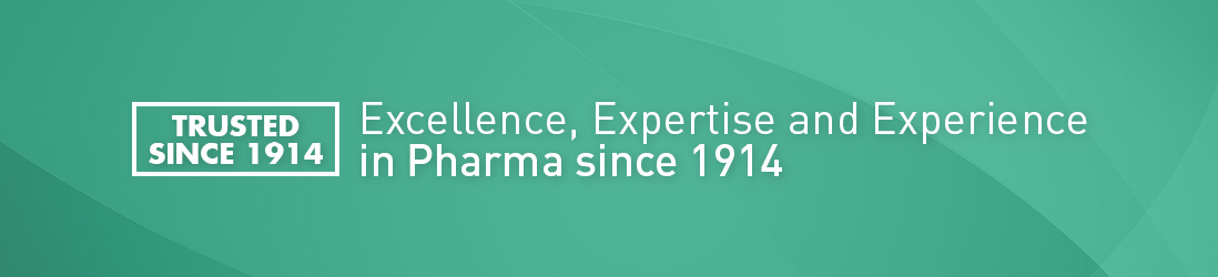 Excellence, Expertise and Experience in Pharma since 1914