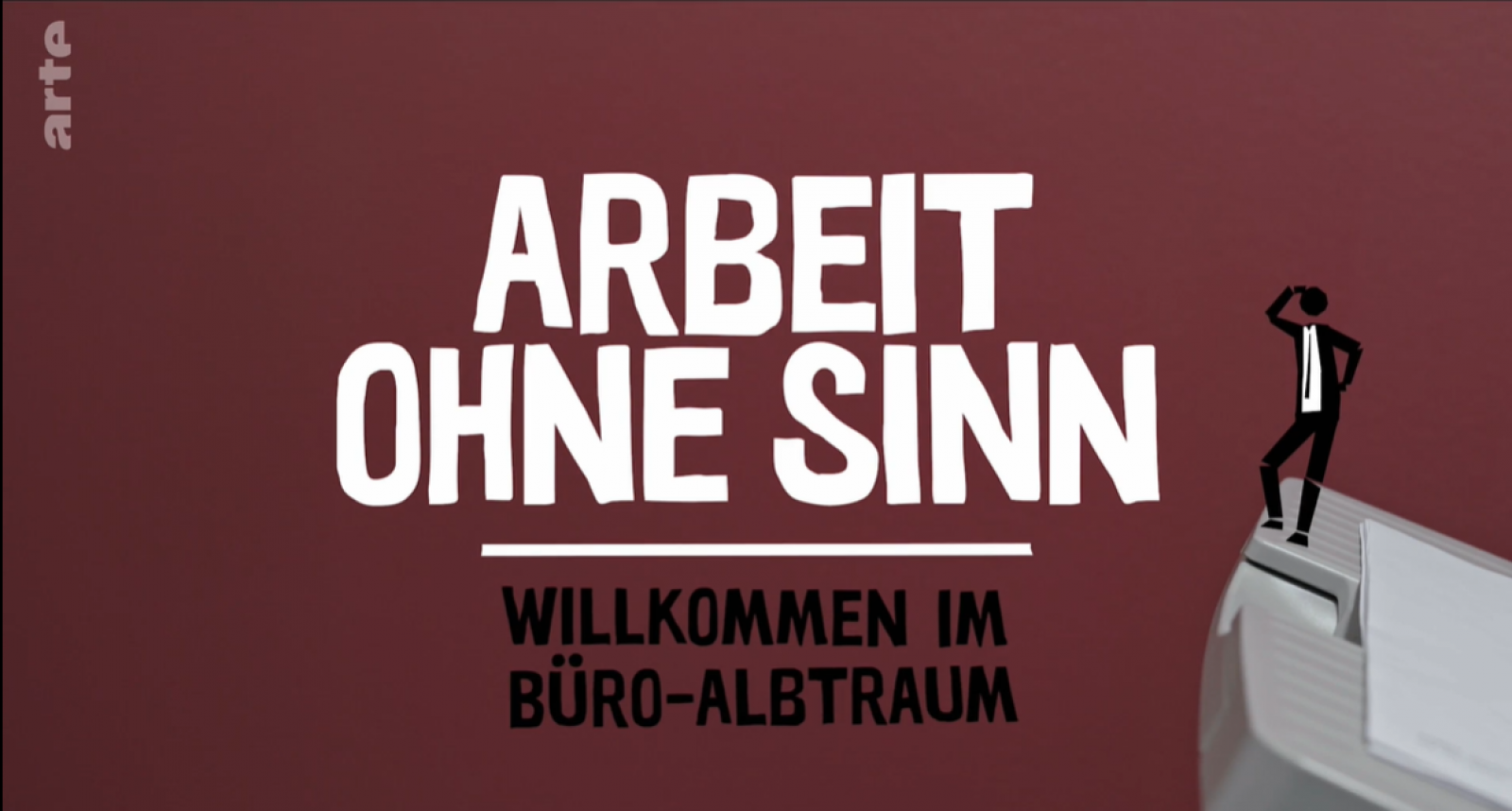 Tolle Dokumentation von arte, die teilweise beklemmend klar macht, wie es um die Arbeitswelt im Büro heutzutage aussieht
