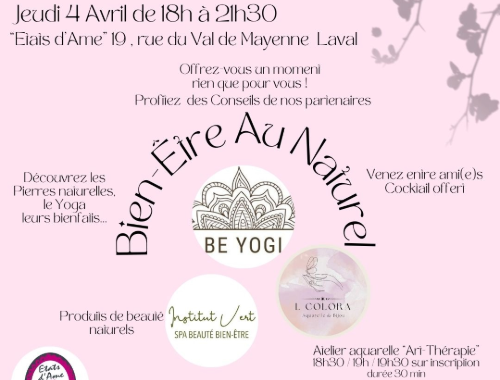 Soirée privée "bien-être au naturel" chez Etats d'Ame Laval : art thérapie, découverte des pierres naturelles et du yoga, produits de beauté naturels...