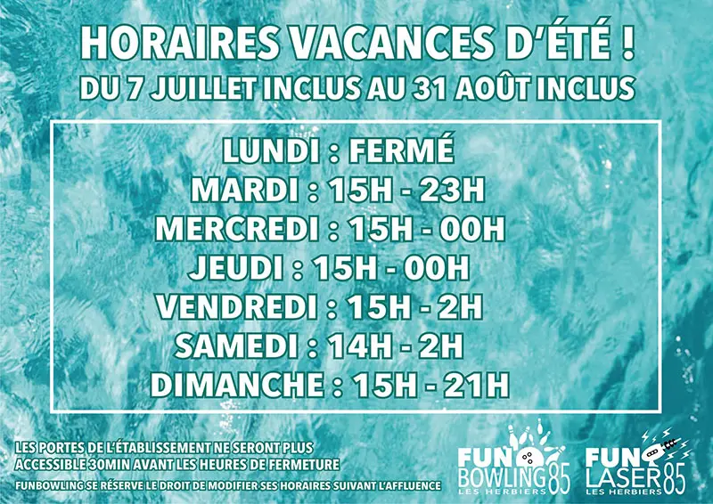 HORAIRES VACANCES D'ÉTÉ ! Du 7 juillet inclus au 31 août inclus