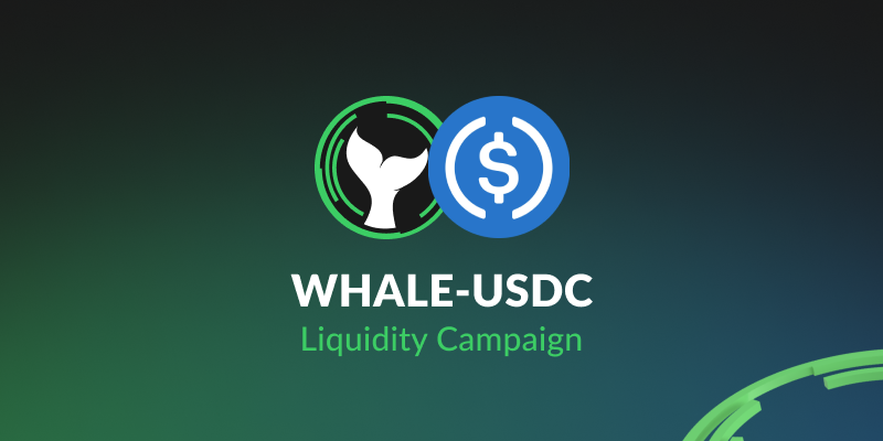 WHALE-USDC Liquidity Campaign Continued [BOOSTED]