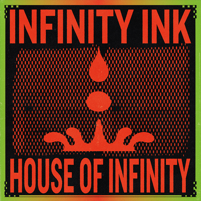 INFINITY INK UNVEIL DEBUT ALBUM: 'HOUSE OF INFINITY ...