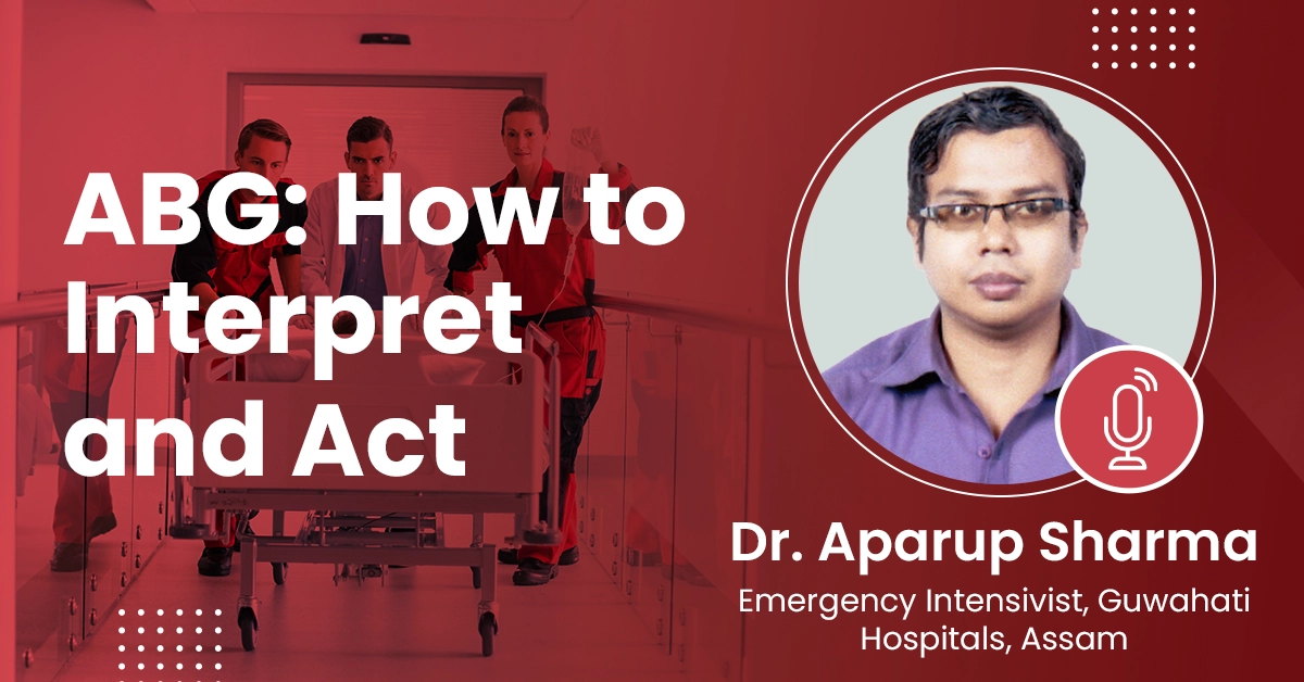 ABG: How to Interpret and Act