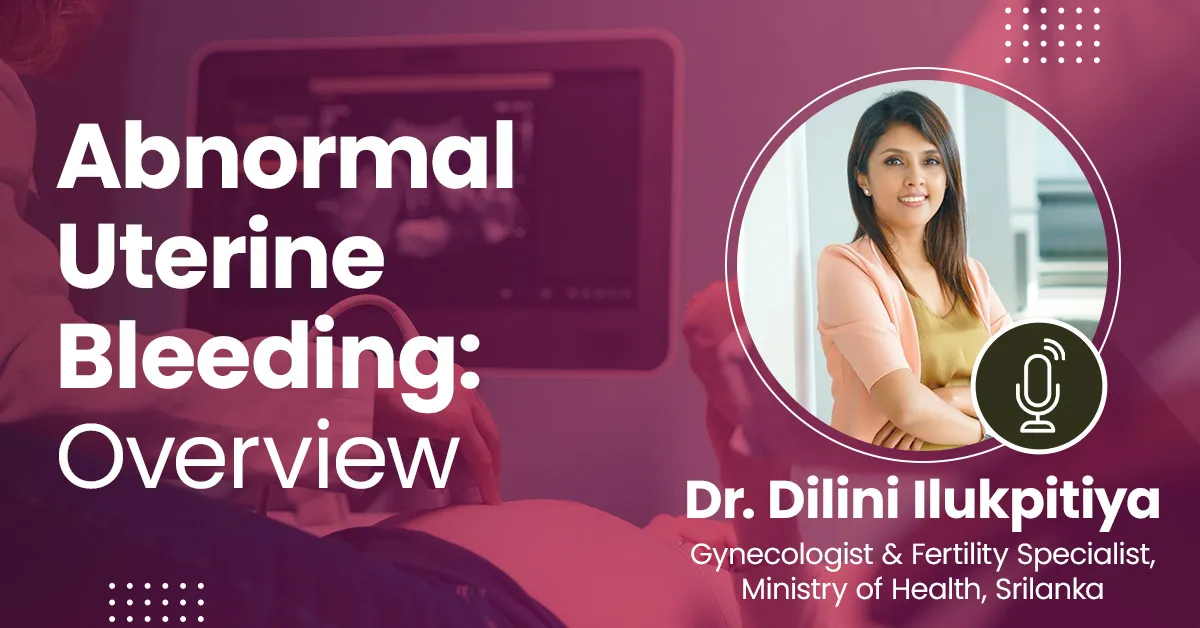 Abnormal Uterine Bleeding: Overview