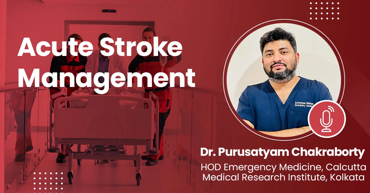 Acute Stroke Management