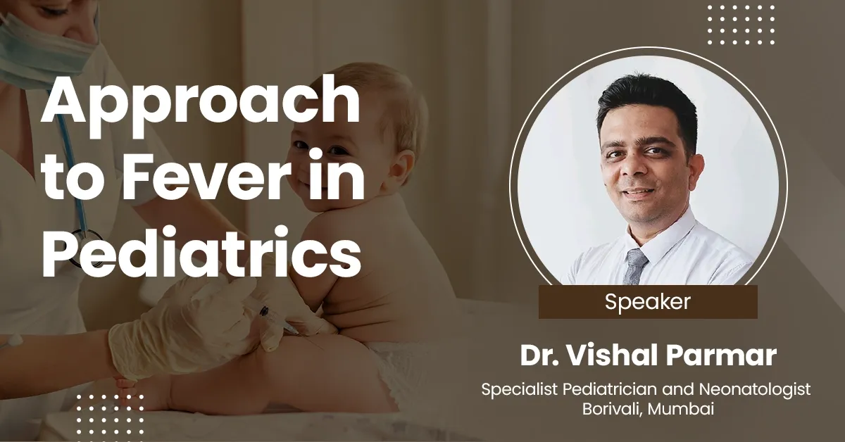 Approach to Fever in Pediatrics
