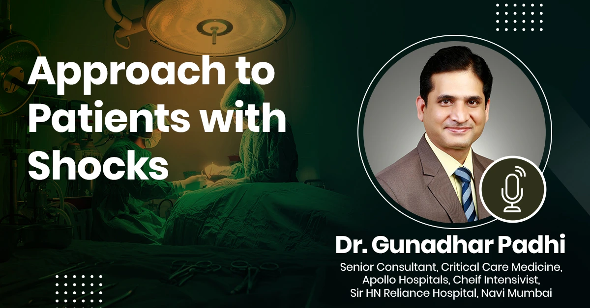 Approach to Patients with Shocks