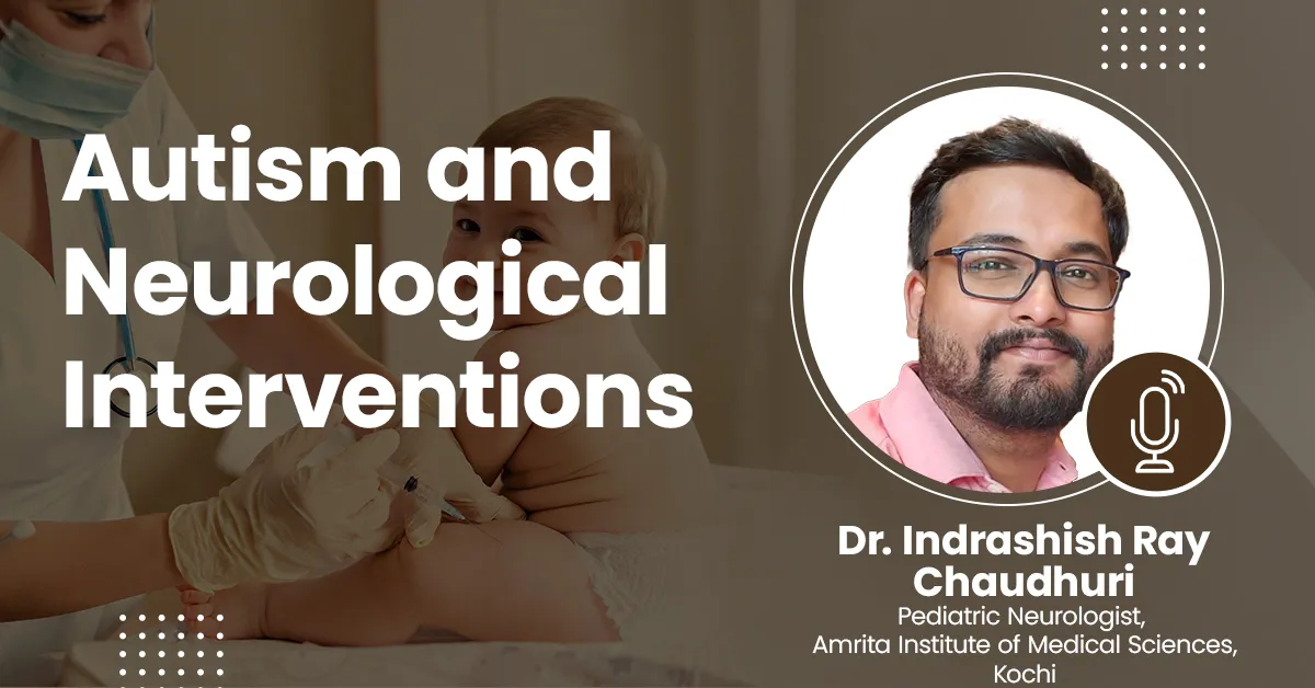 Autism and Neurological Interventions