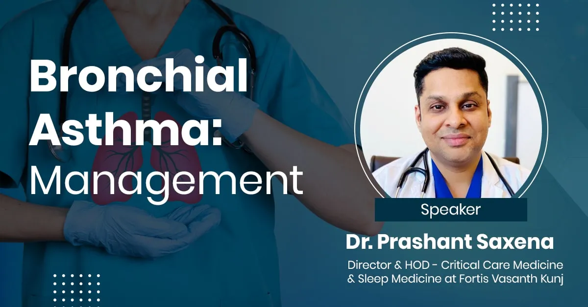 Bronchial Asthma: Management