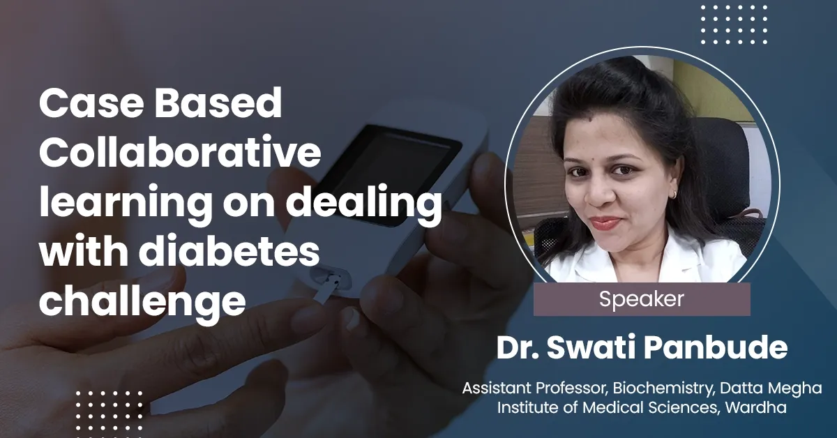 Case Based Collaborative learning on dealing with diabetes challenge