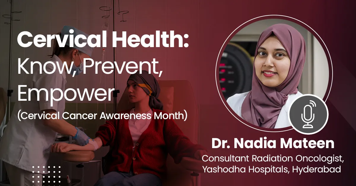 Cervical Health: Know, Prevent, Empower