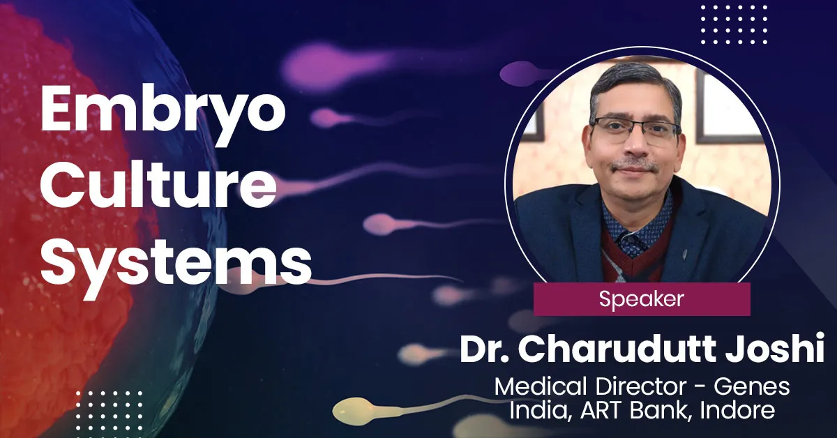 Embryo Culture Systems