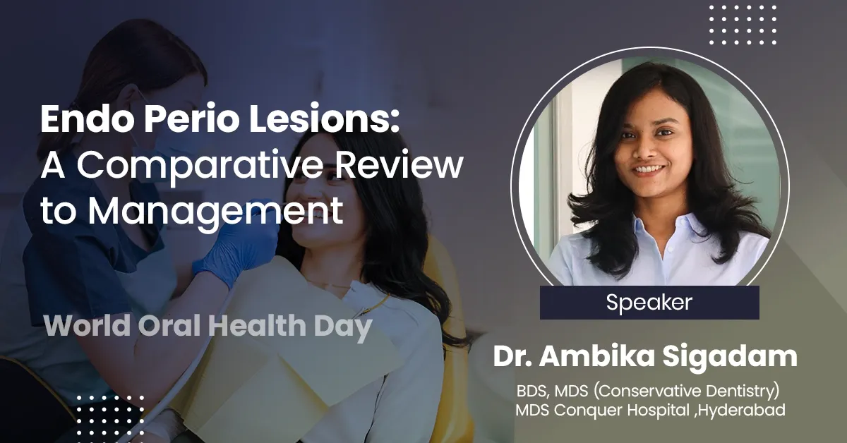 Endo Perio Lesions : A Comparative Review to Management