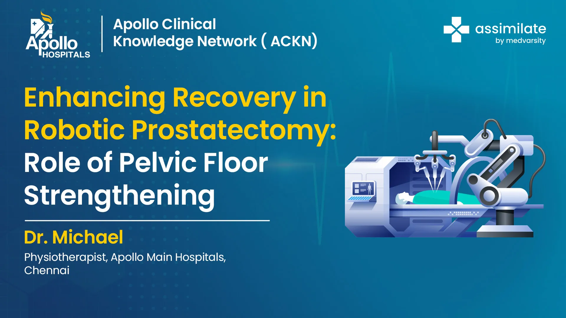 Enhancing Recovery in Robotic Prostatectomy