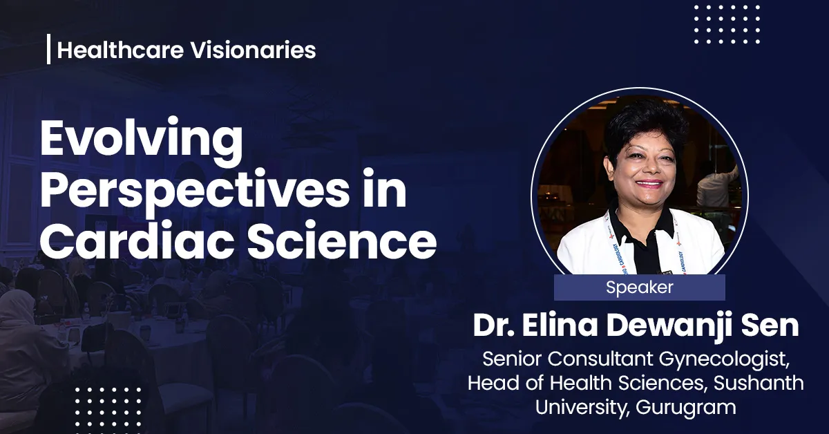 Evolving Perspectives in Cardiac Science