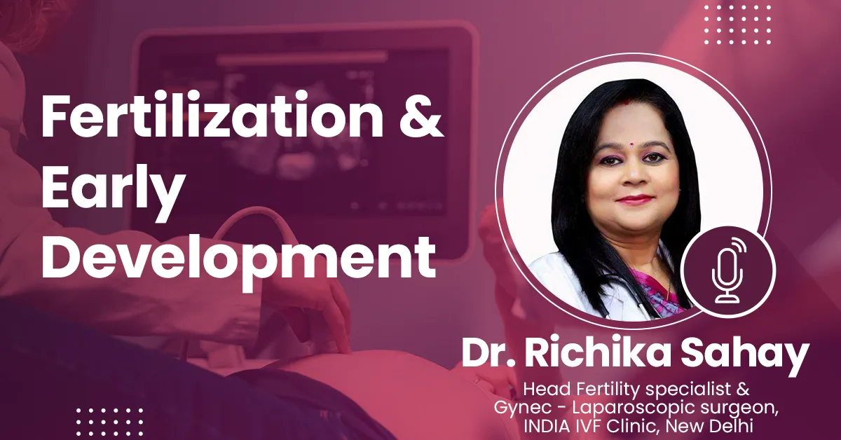 Fertilization & Early Development