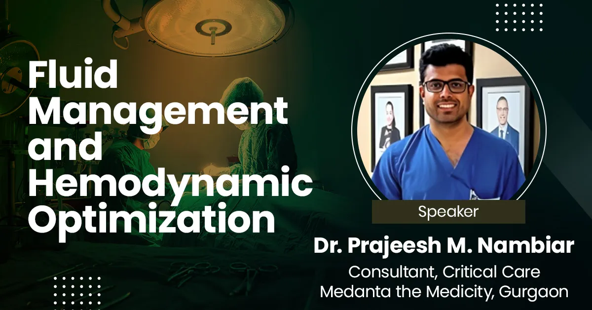 Fluid Management and Hemodynamic Optimization