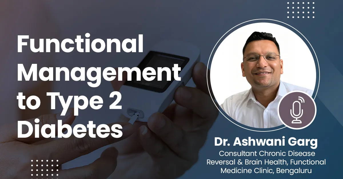 Functional Management to Type 2 Diabetes