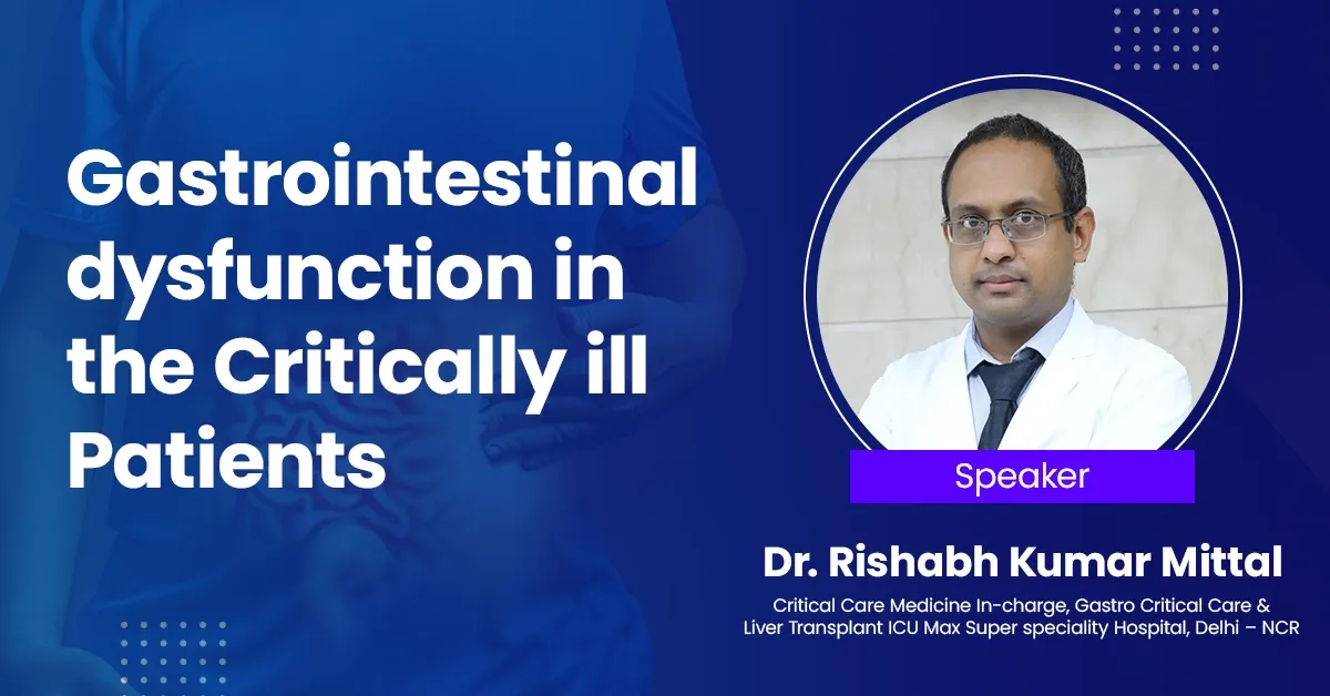 Gastrointestinal dysfunction in the Critically ill Patients