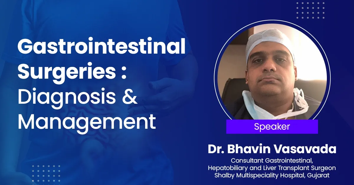 Gastrointestinal Surgeries Diagnosis & Management