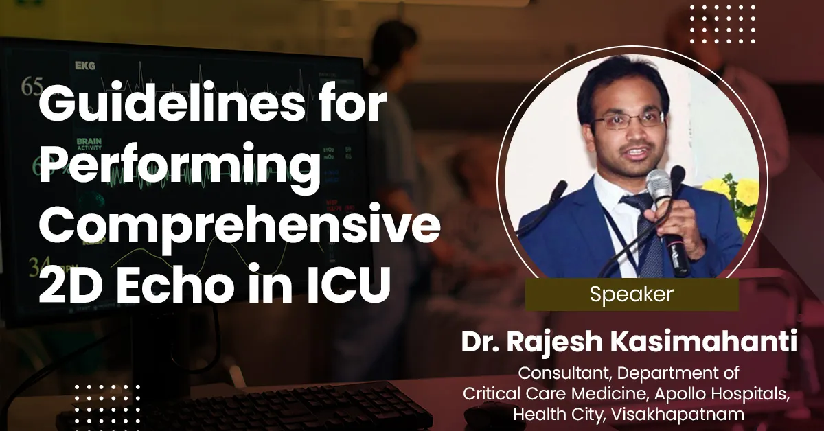 Guidelines for Performing comprehensive 2D Echo in ICU